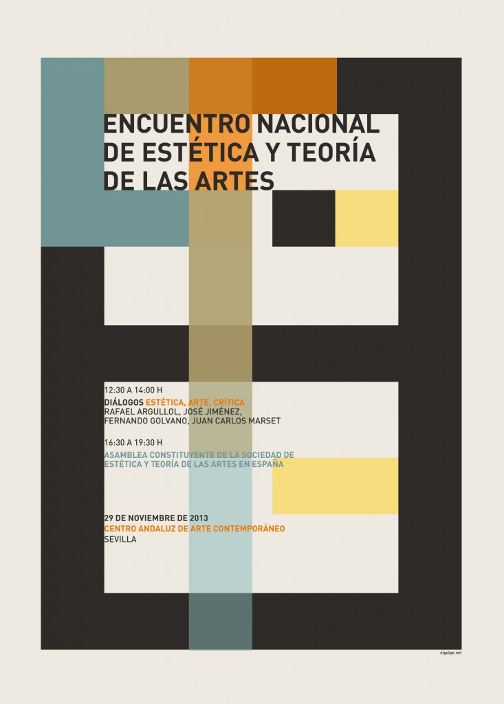 Cartel exterior con la imagen del Encuentro Nacional de Estética y Teoría de las Artes en el que tuvo lugar la Asamblea Constituyente de la Sociedad.