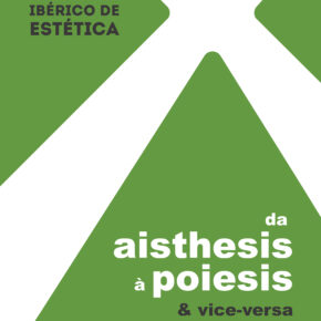 Programa del X Encuentro Ibérico de Estética: ‘De la aisthesis a la poiesis & viceversa'